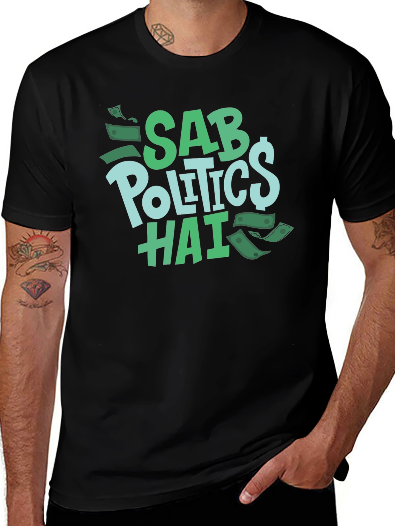 Sab Politics Hai T-Shirt - Unique Design