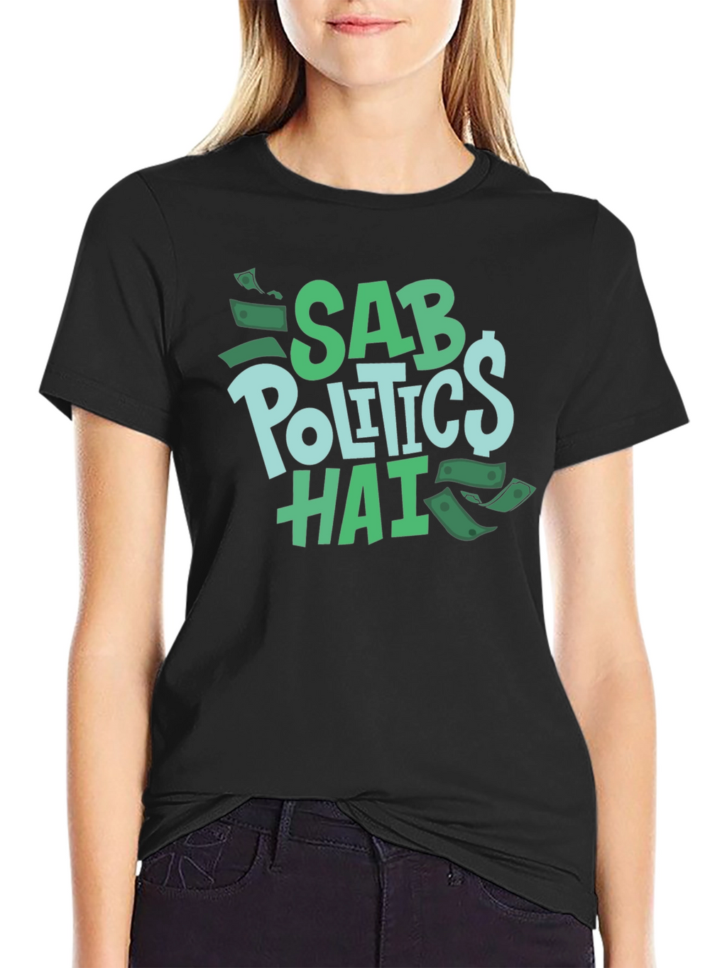 Sab Politics Hai T-Shirt - Unique Design