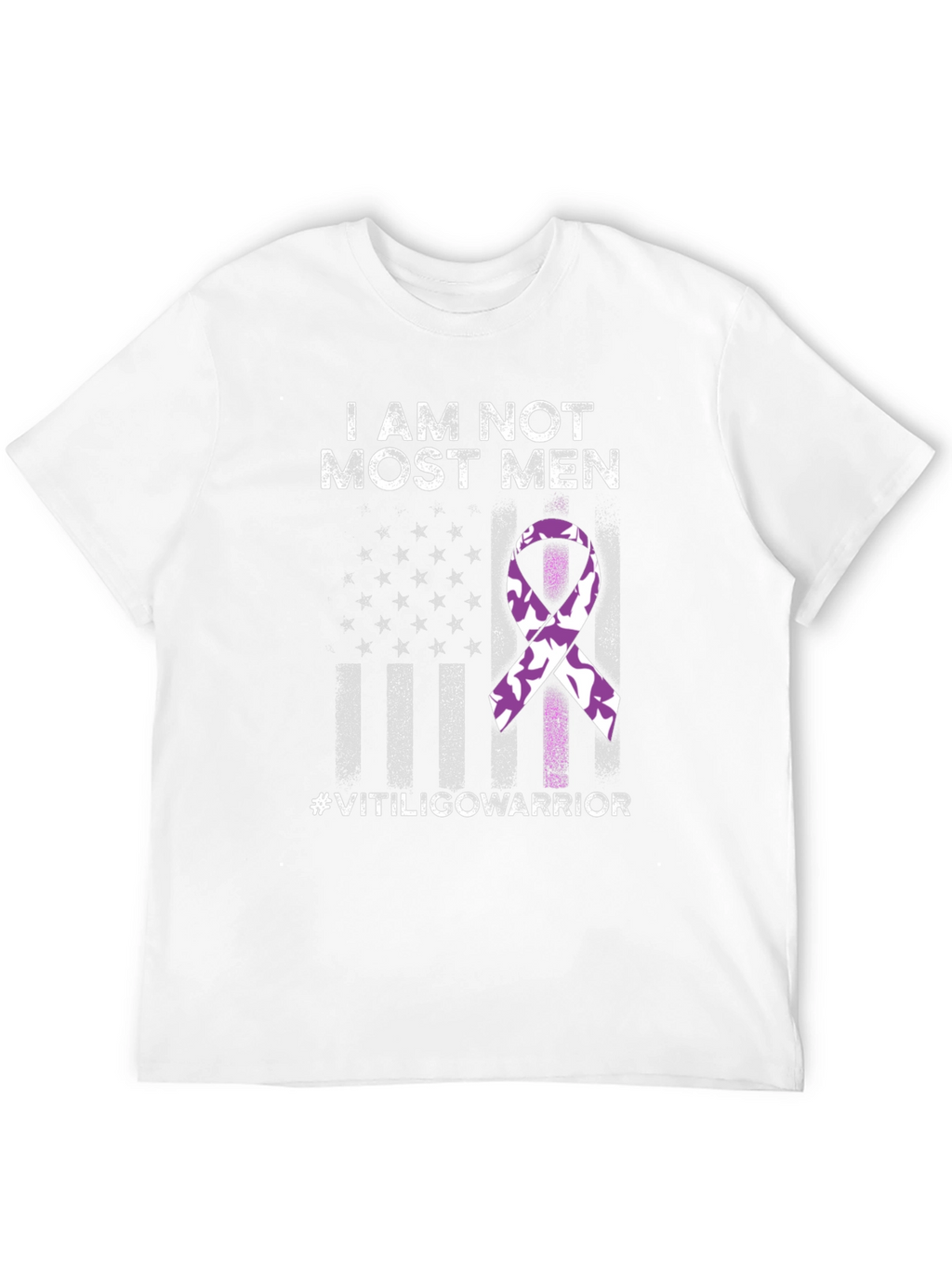 I Am Not Most Men Vitiligo Warrior T-Shirt