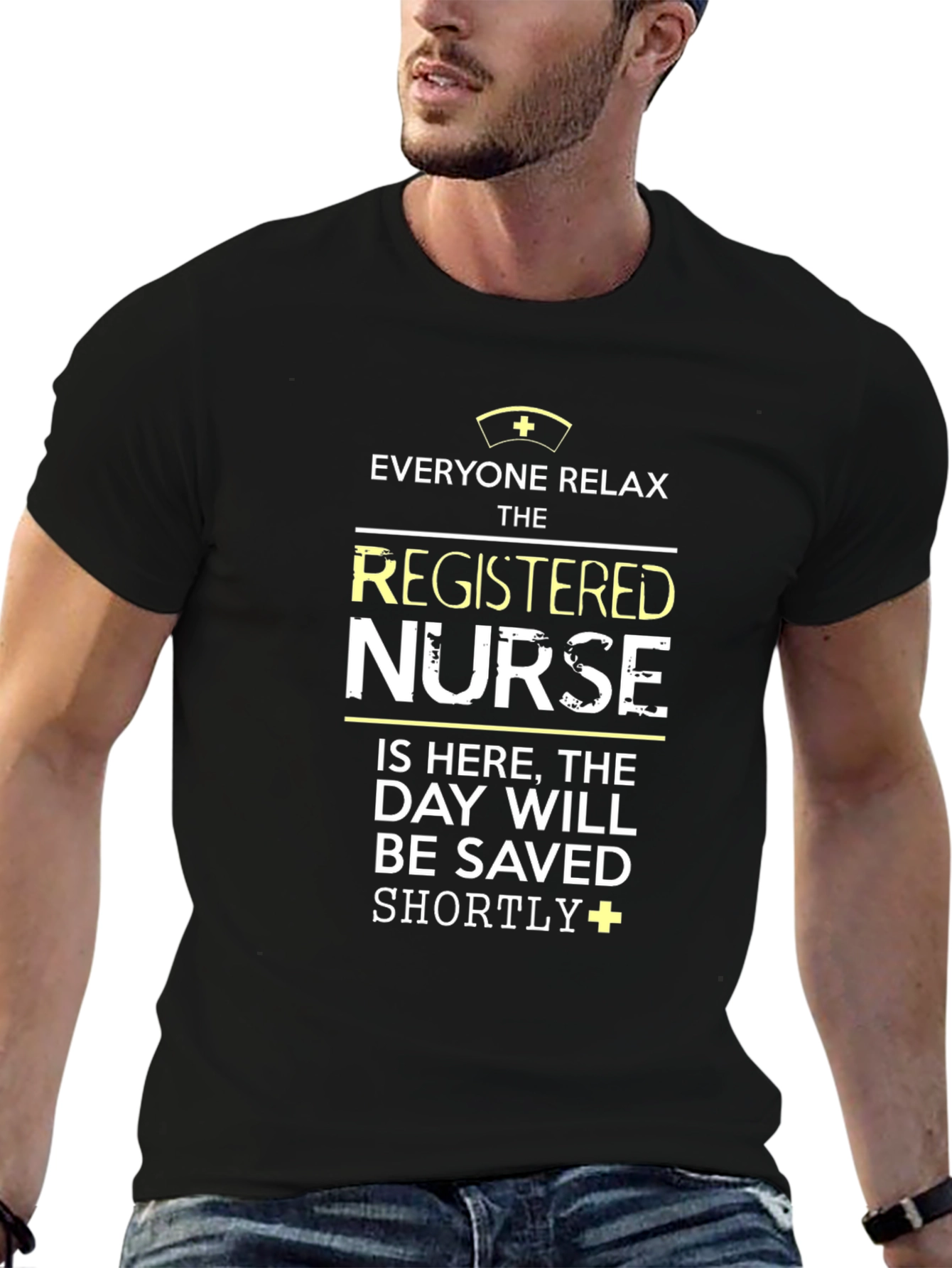 Registered Nurse T-Shirt: Everyone Relax!
