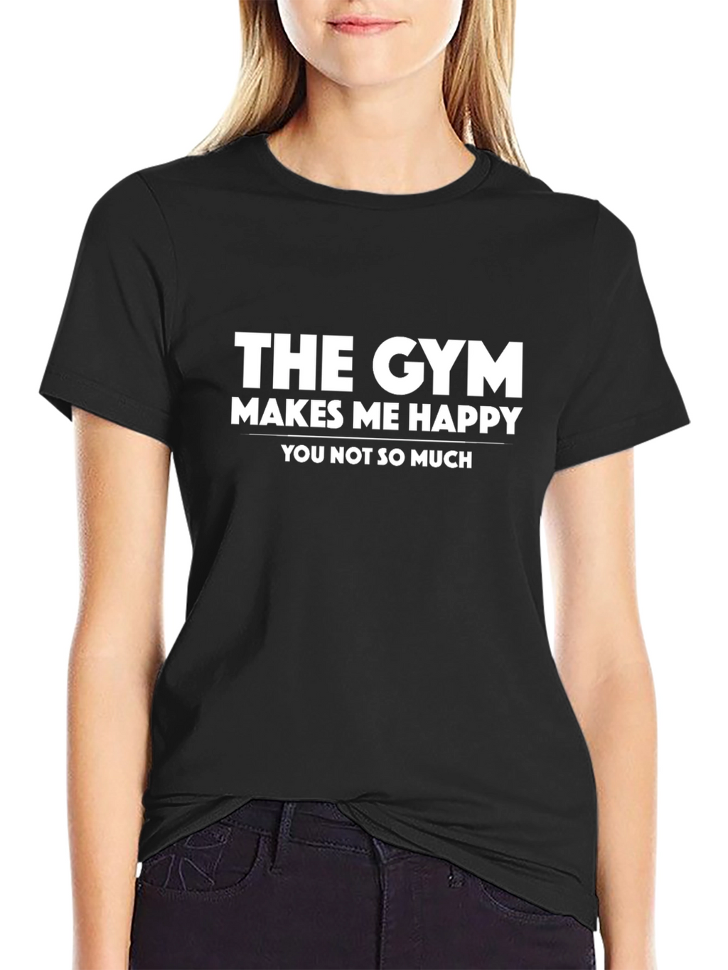 Funny Gym T-Shirt: The Gym Makes Me Happy