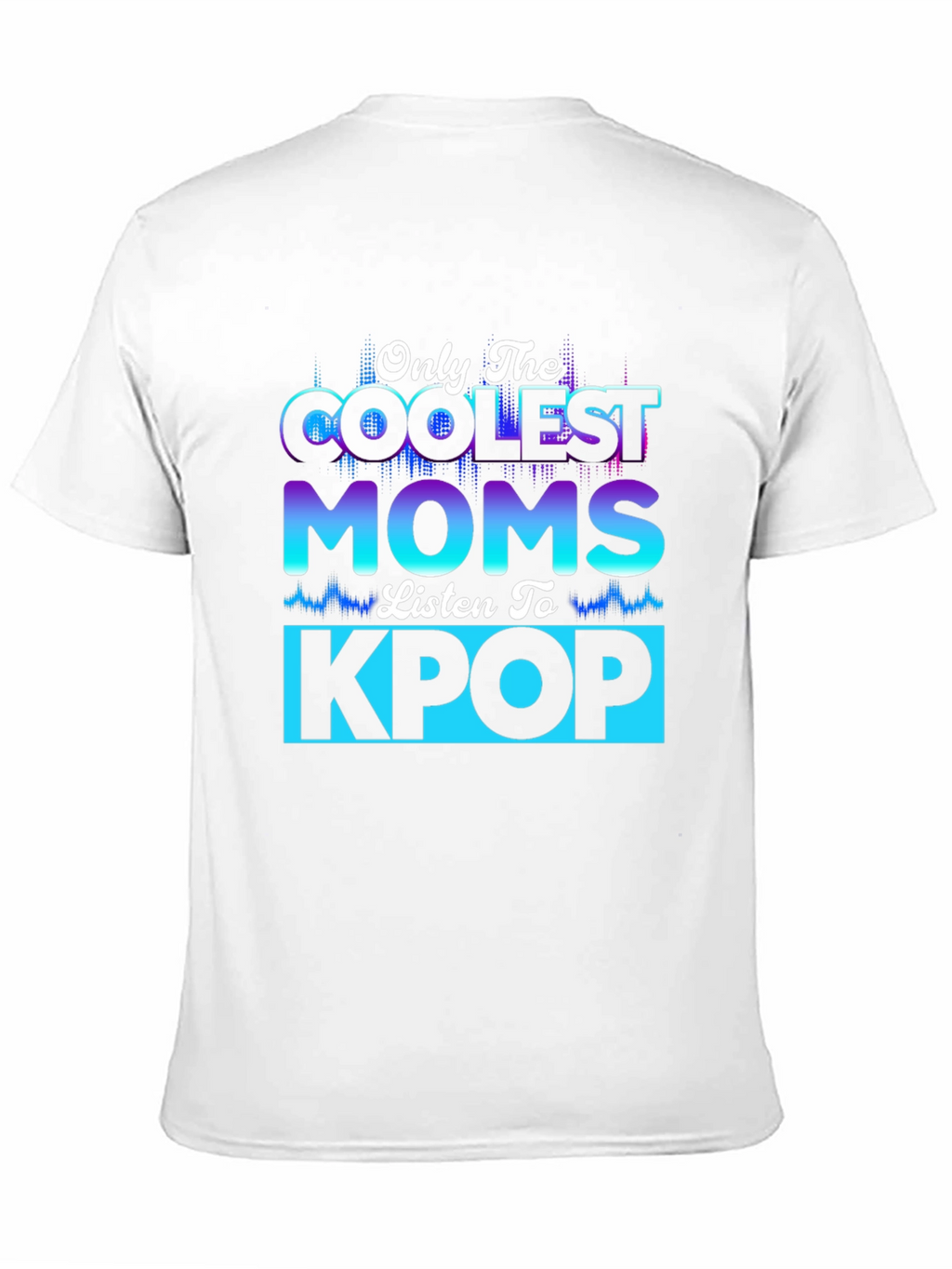 Coolest Moms Kpop T-Shirt