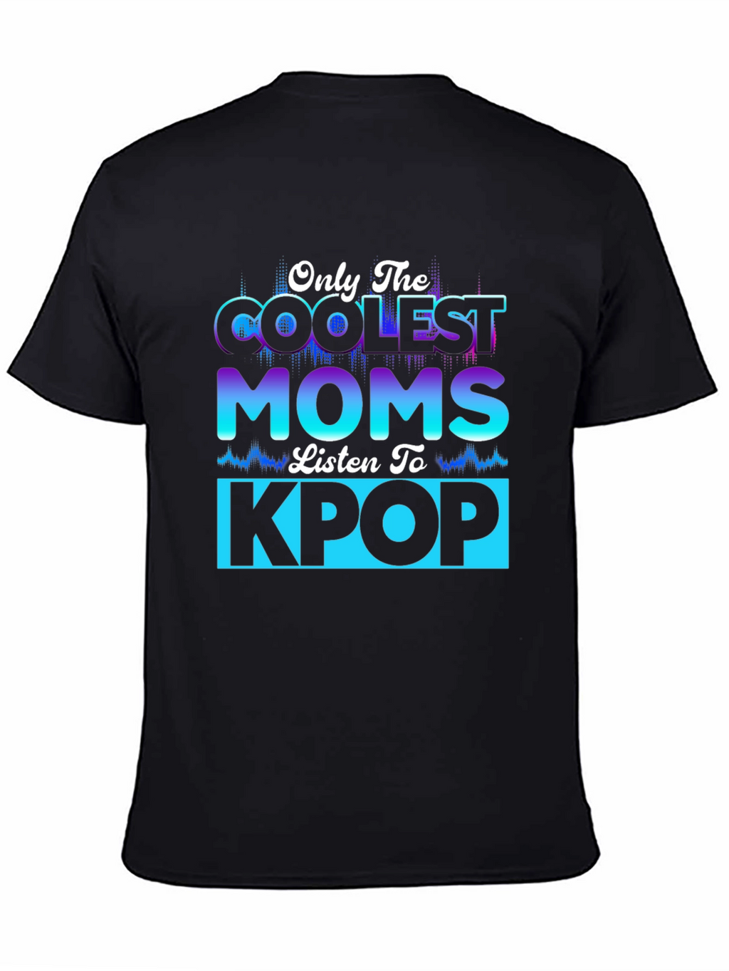 Coolest Moms Kpop T-Shirt