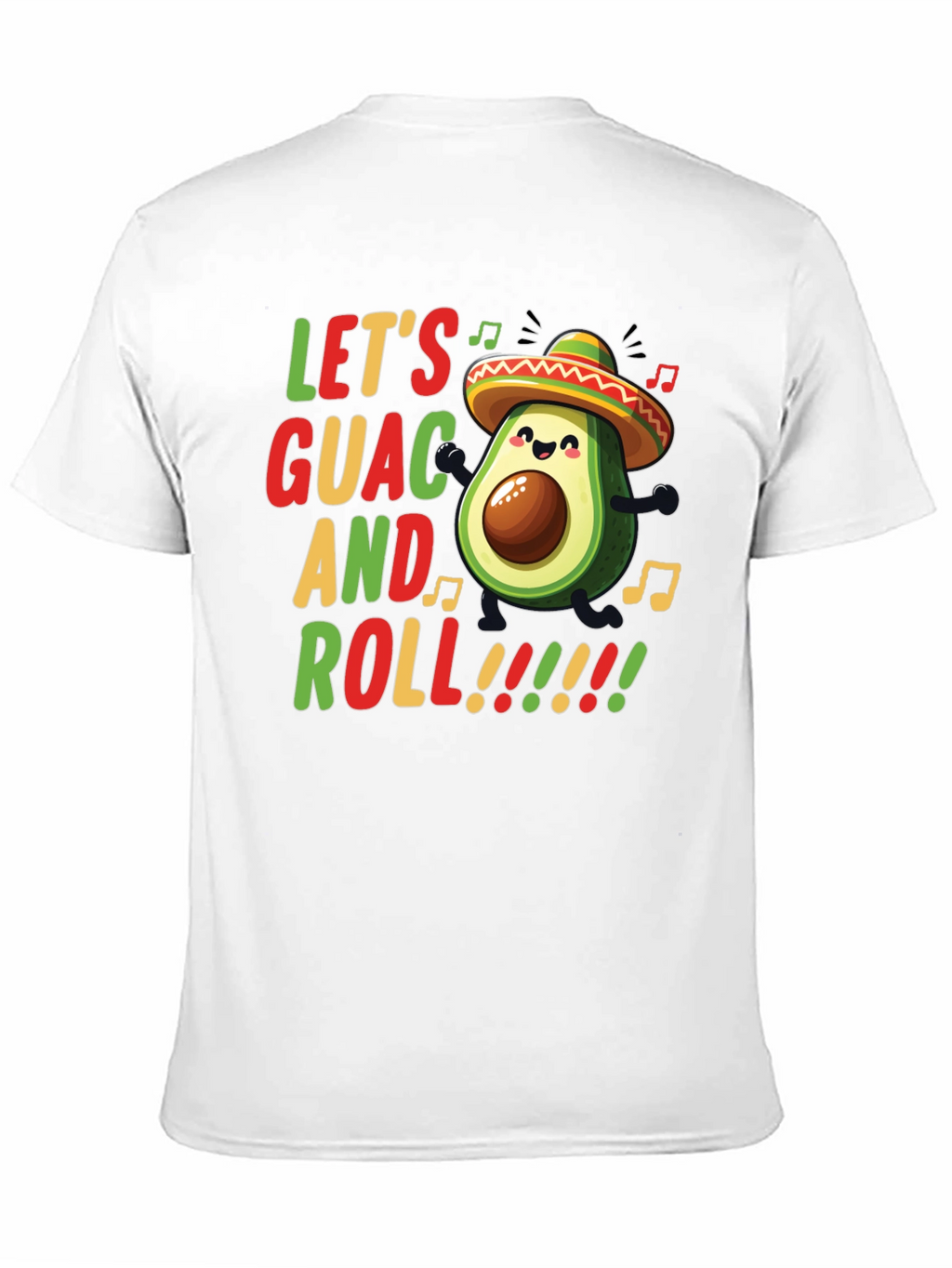 Lets Guac and Roll Avocado Graphic Tee