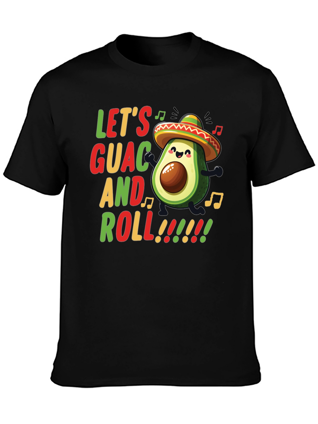 Lets Guac and Roll Avocado Graphic Tee