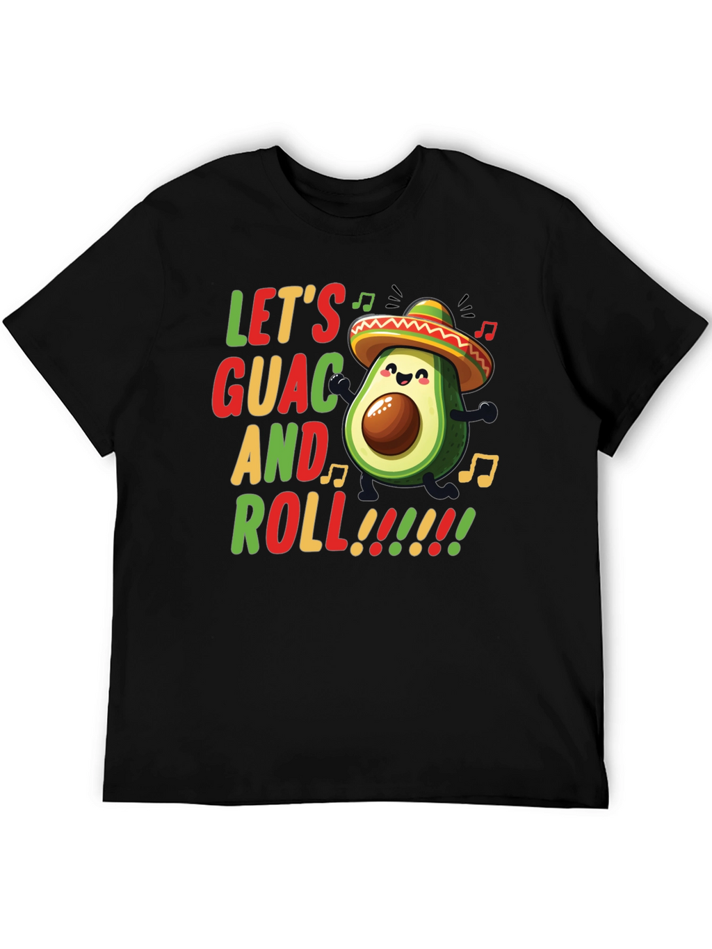 Lets Guac and Roll Avocado Graphic Tee