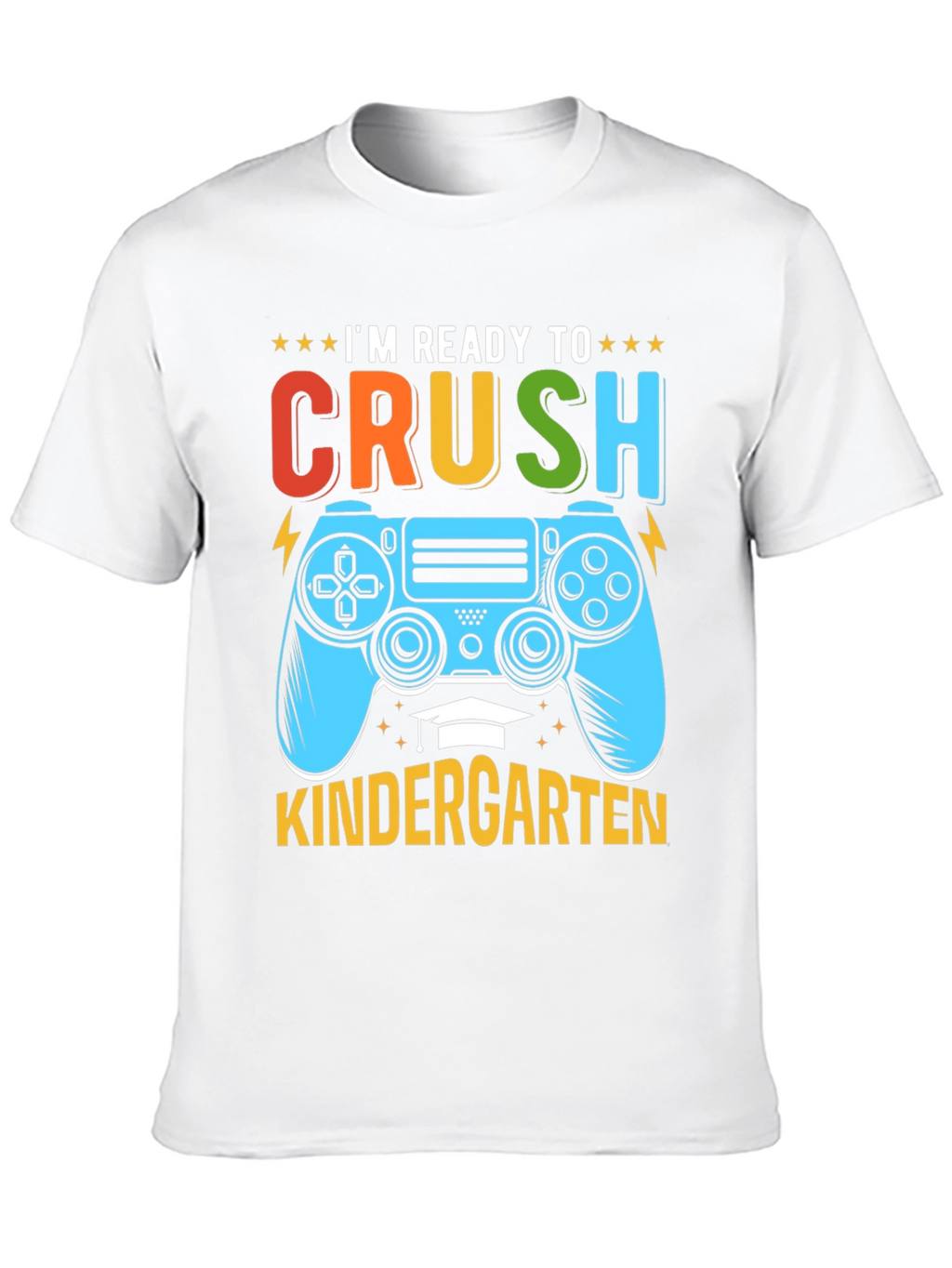 Ready to Crush Kindergarten Gaming T-Shirt