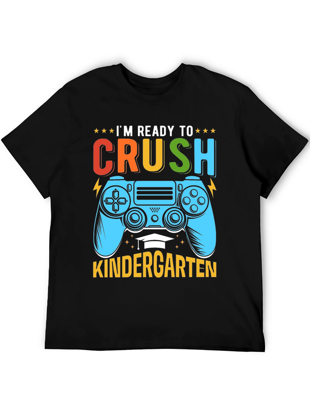 Ready to Crush Kindergarten Gaming T-Shirt