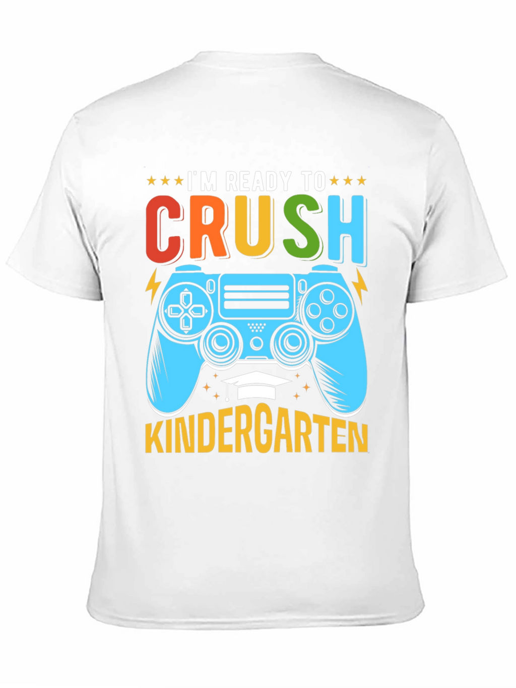 Ready to Crush Kindergarten Gaming T-Shirt