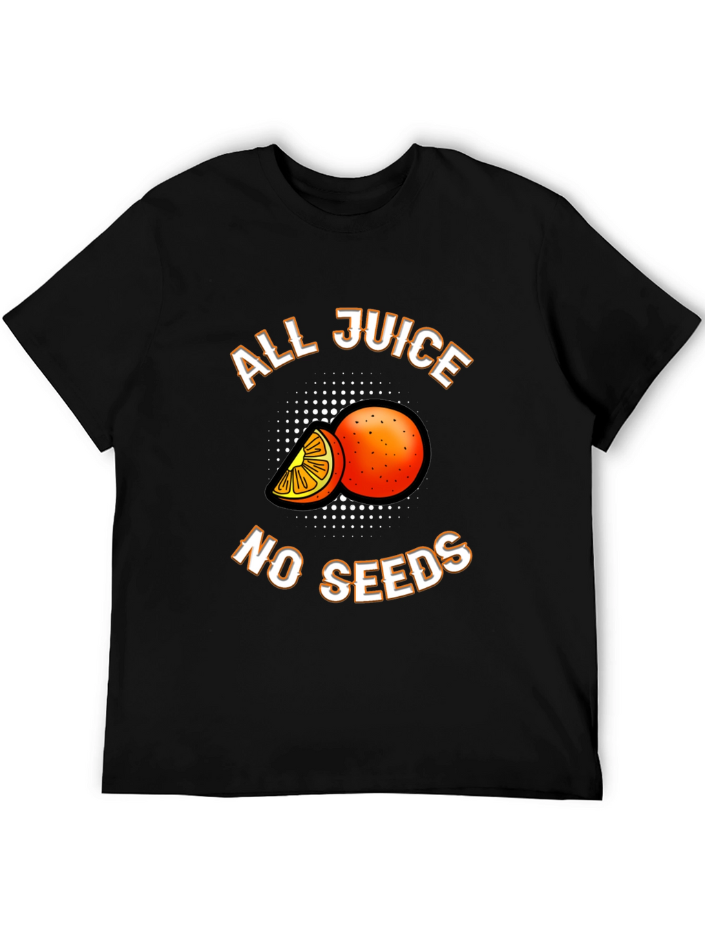 All Juice No Seeds T-Shirt