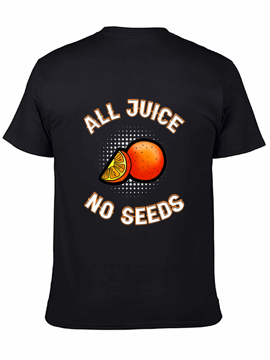 All Juice No Seeds T-Shirt