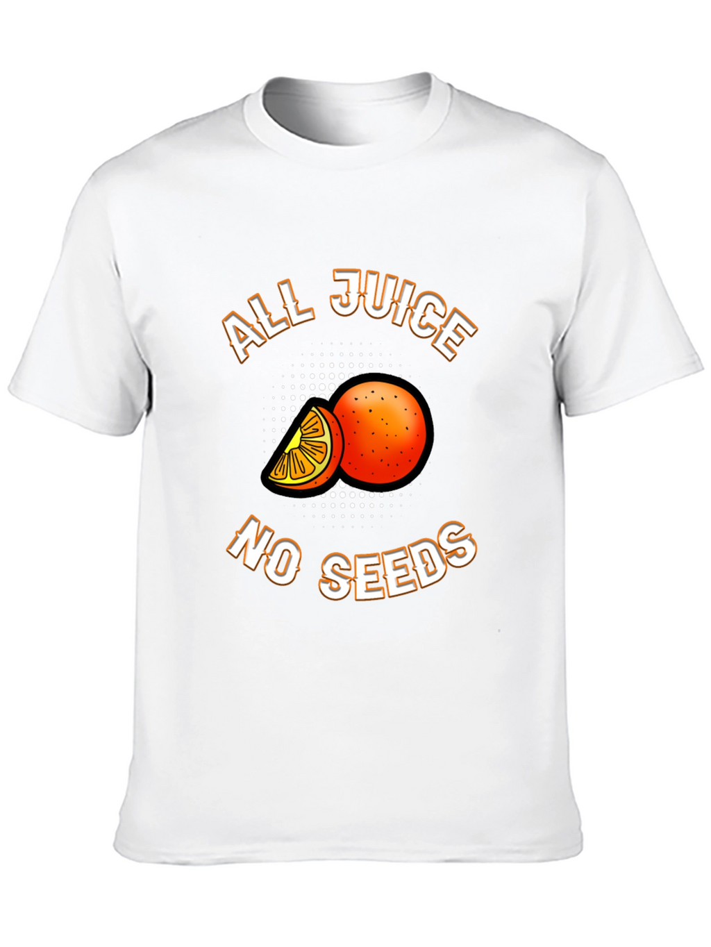 All Juice No Seeds T-Shirt
