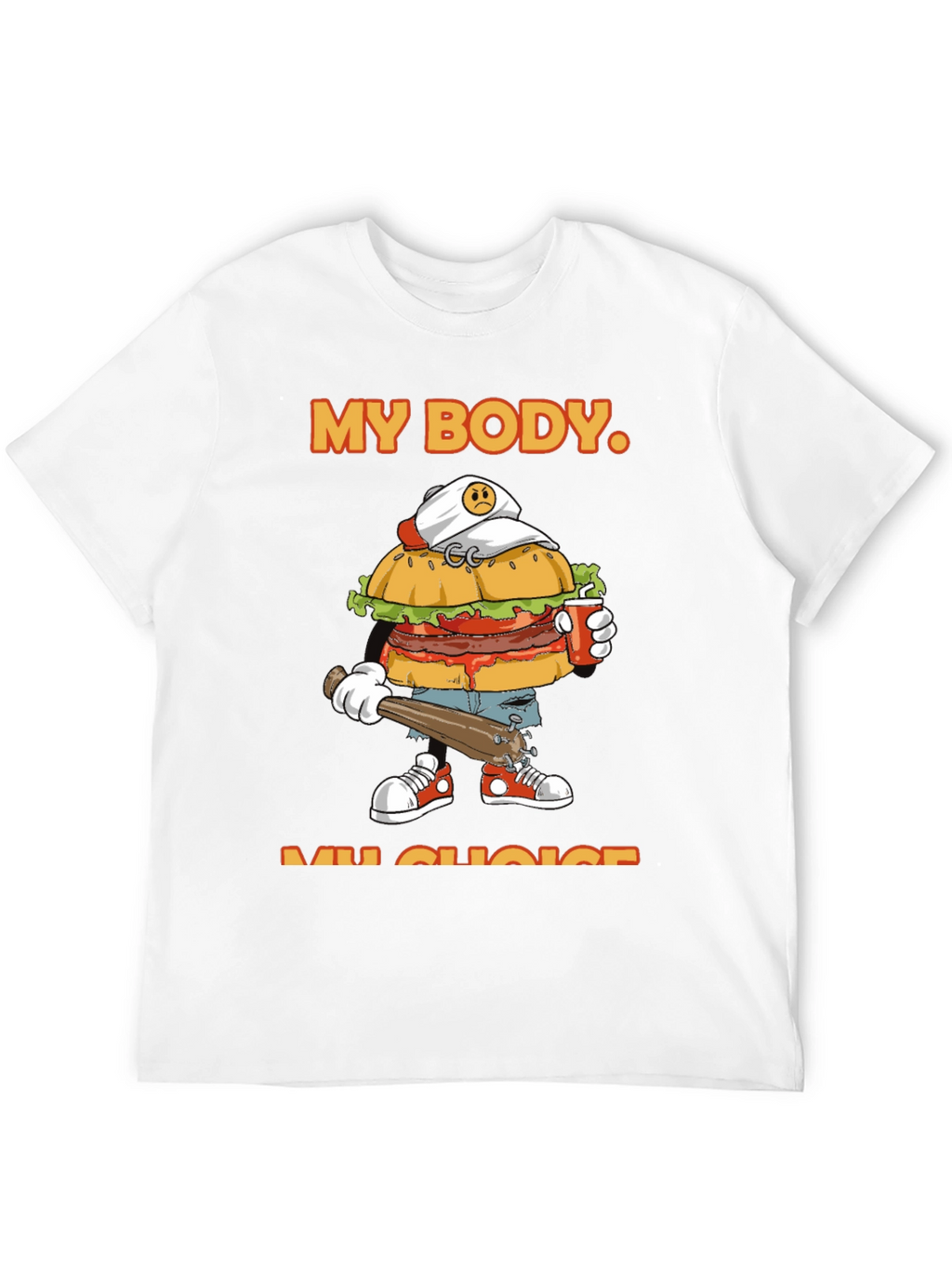 My Body My Choice Burger T-Shirt