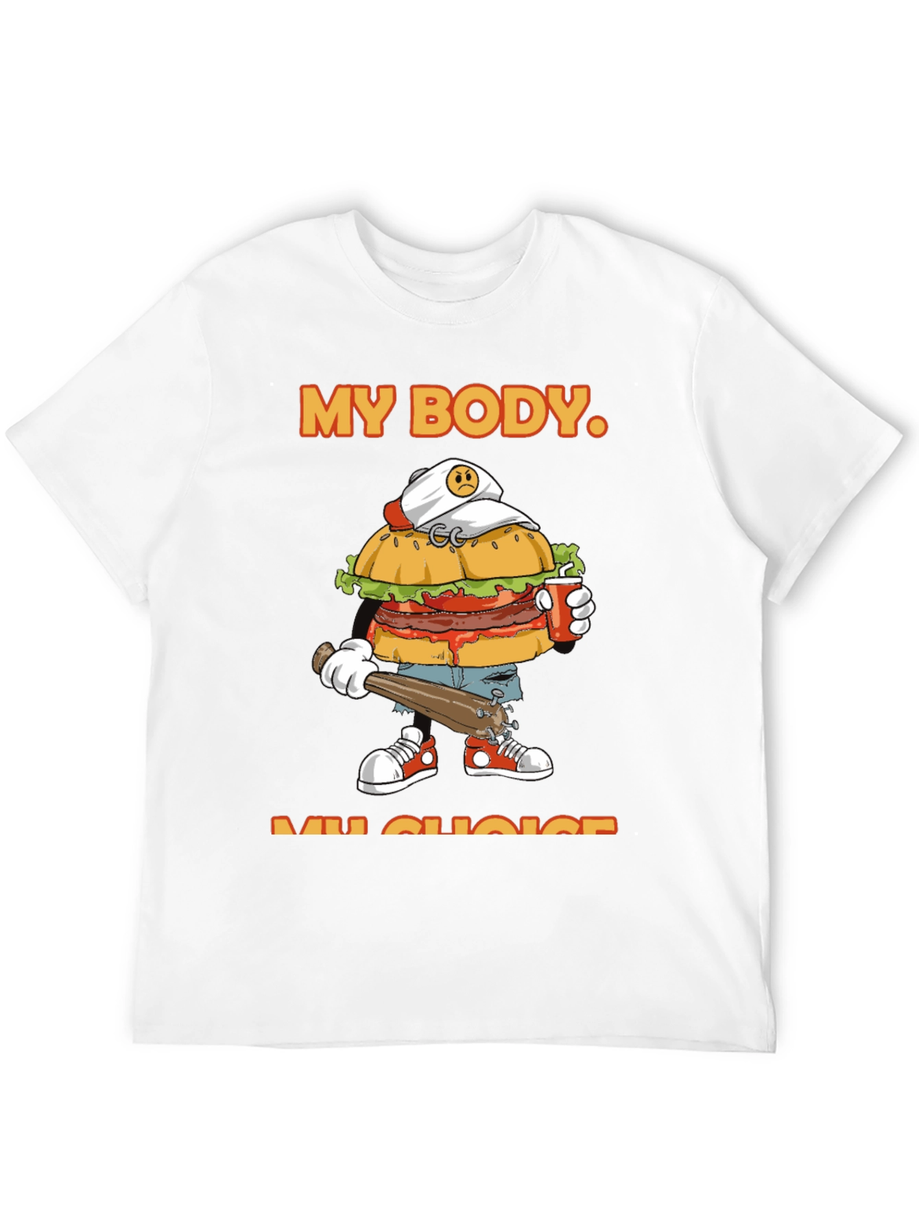 My Body My Choice Burger T-Shirt