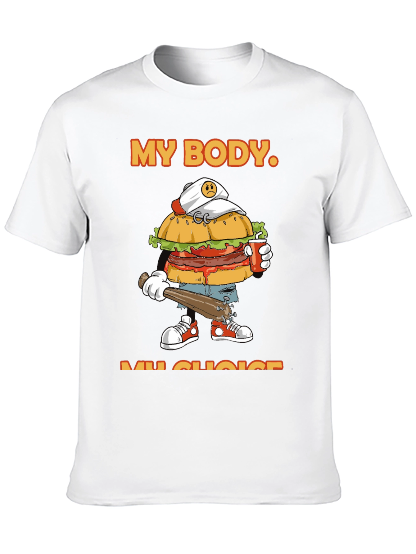 My Body My Choice Burger T-Shirt