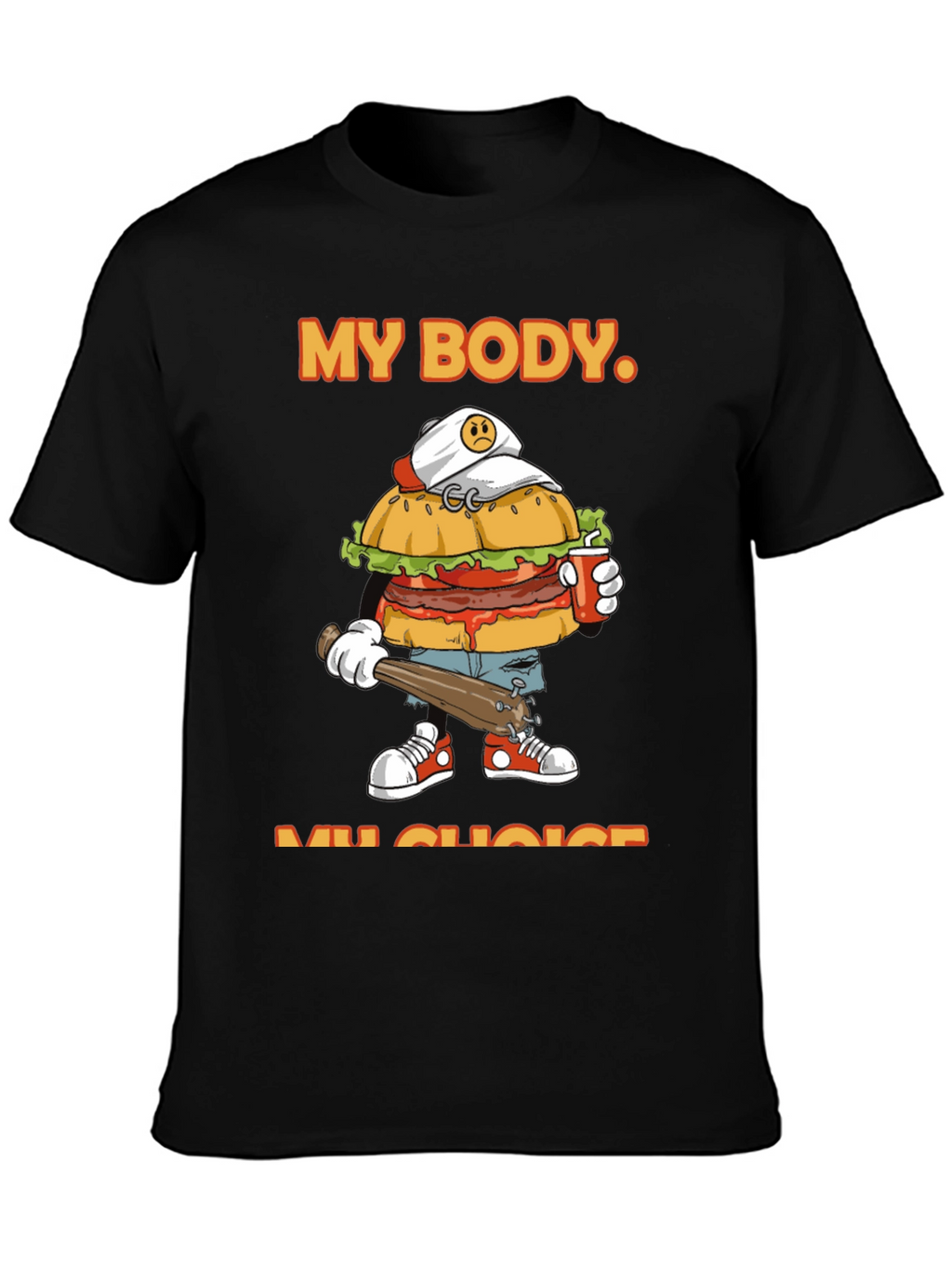 My Body My Choice Burger T-Shirt