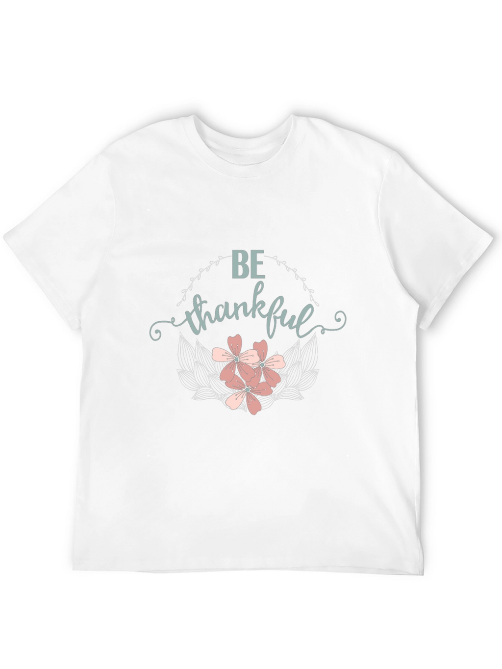 Be Thankful Floral Graphic T-Shirt