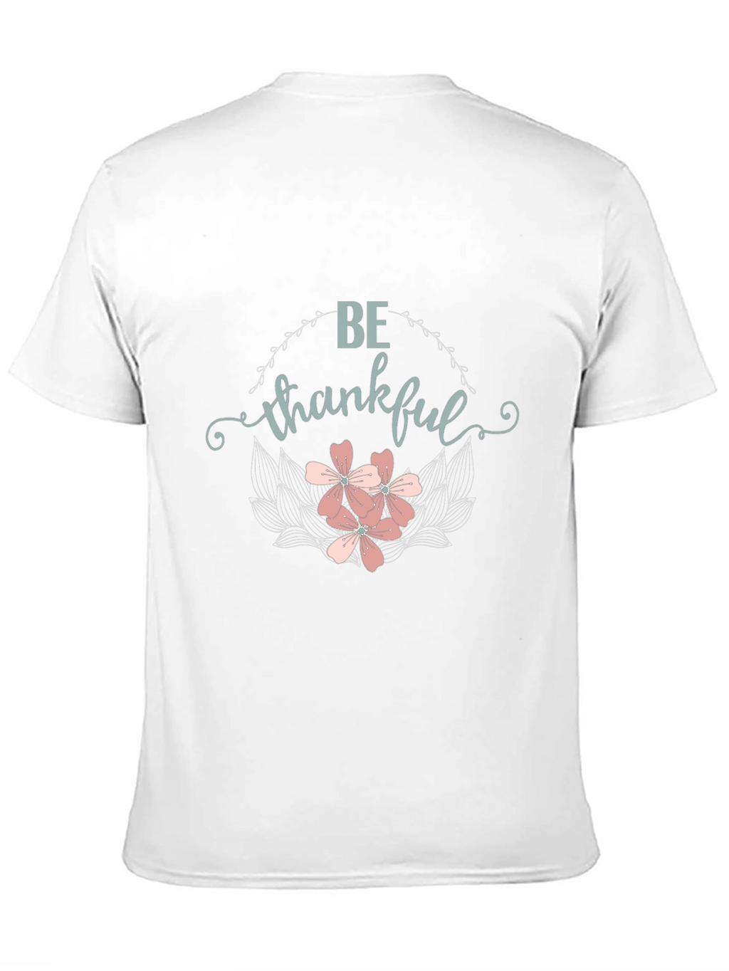 Be Thankful Floral Graphic T-Shirt