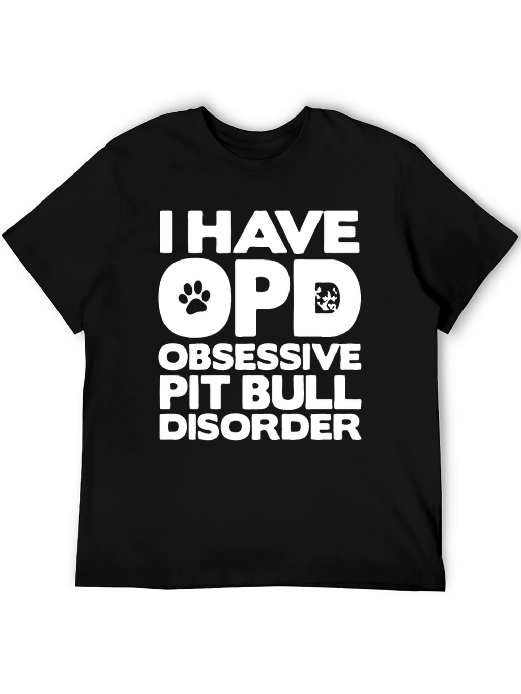 Obsessive Pit Bull Disorder Graphic T-Shirt