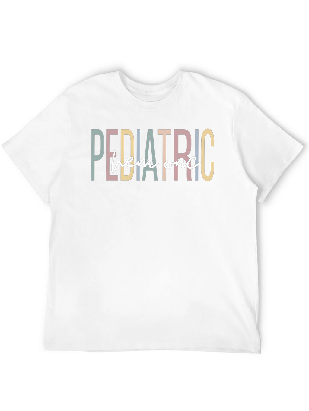 Pediatric Hem Onc T-Shirt
