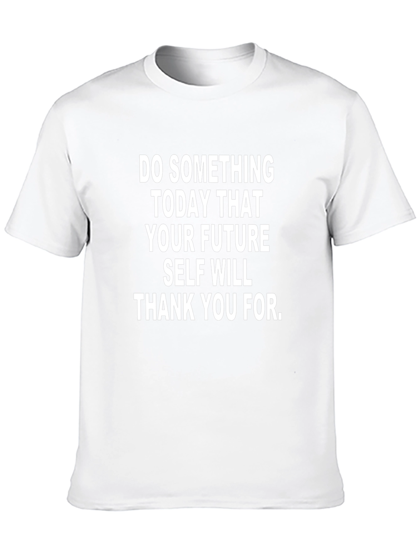 Motivational T-Shirt: Future Self Thank You