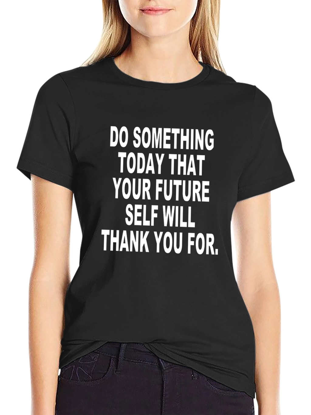 Motivational T-Shirt: Future Self Thank You