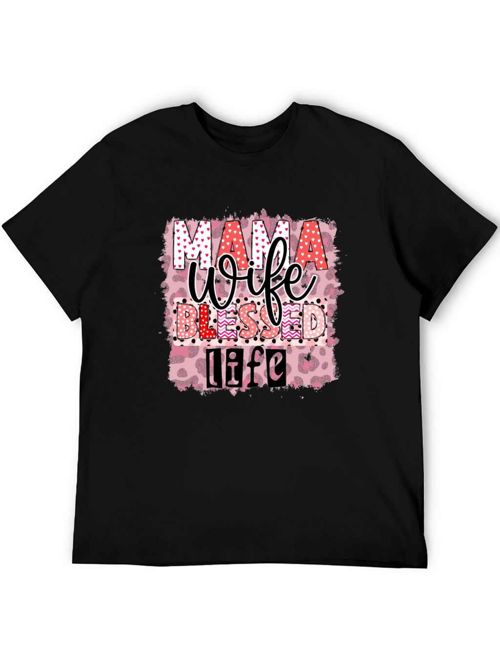 Mama Wife Blessed Life Graphic T-Shirt