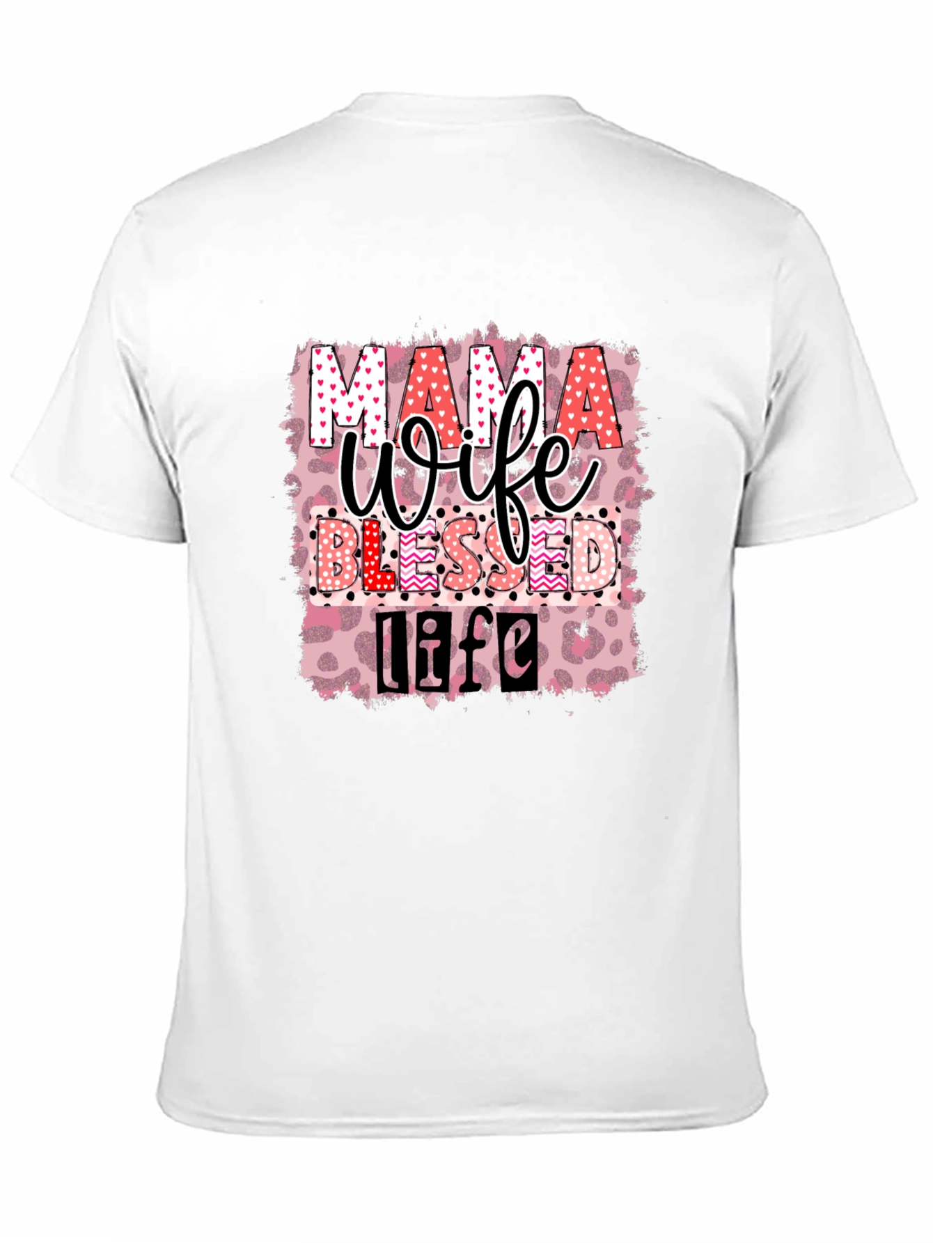 Mama Wife Blessed Life Graphic T-Shirt