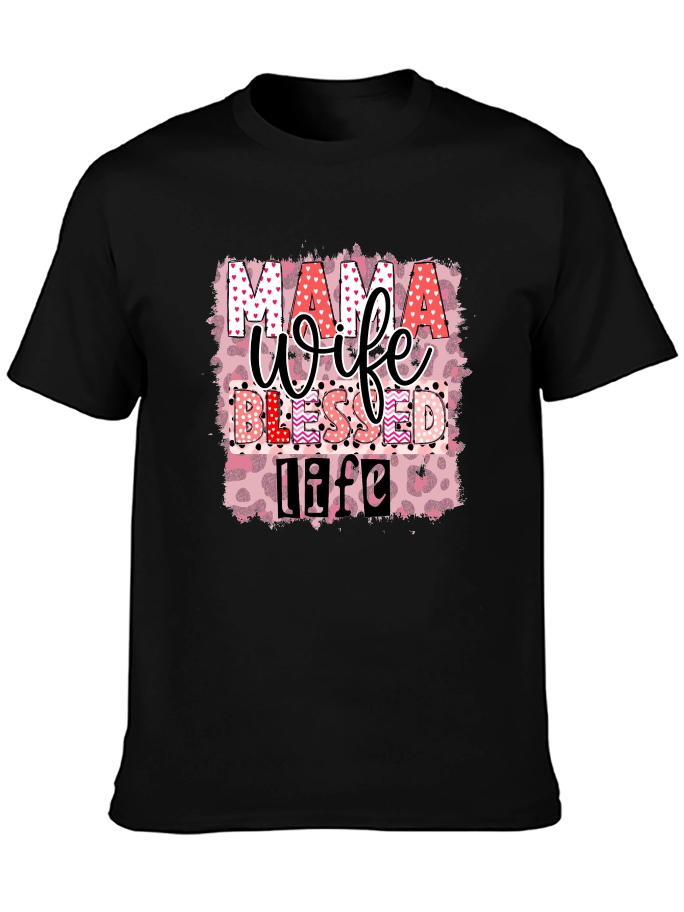 Mama Wife Blessed Life Graphic T-Shirt