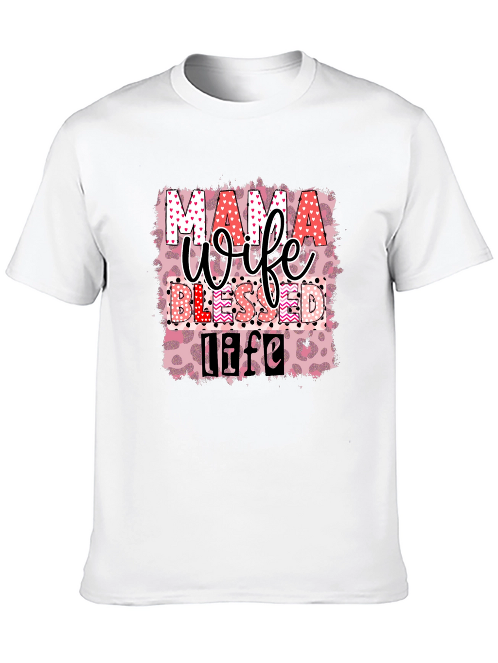 Mama Wife Blessed Life Graphic T-Shirt