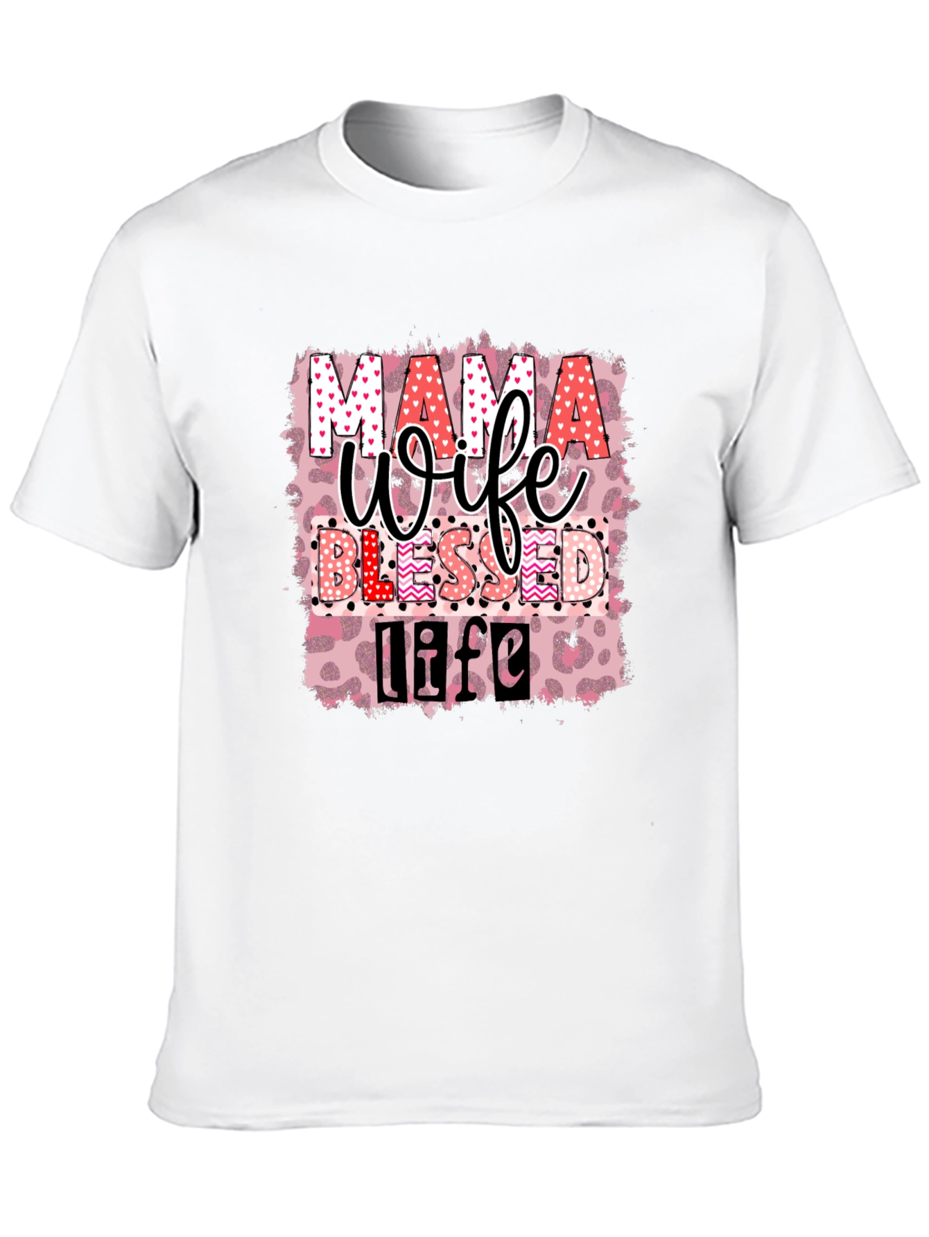 Mama Wife Blessed Life Graphic T-Shirt