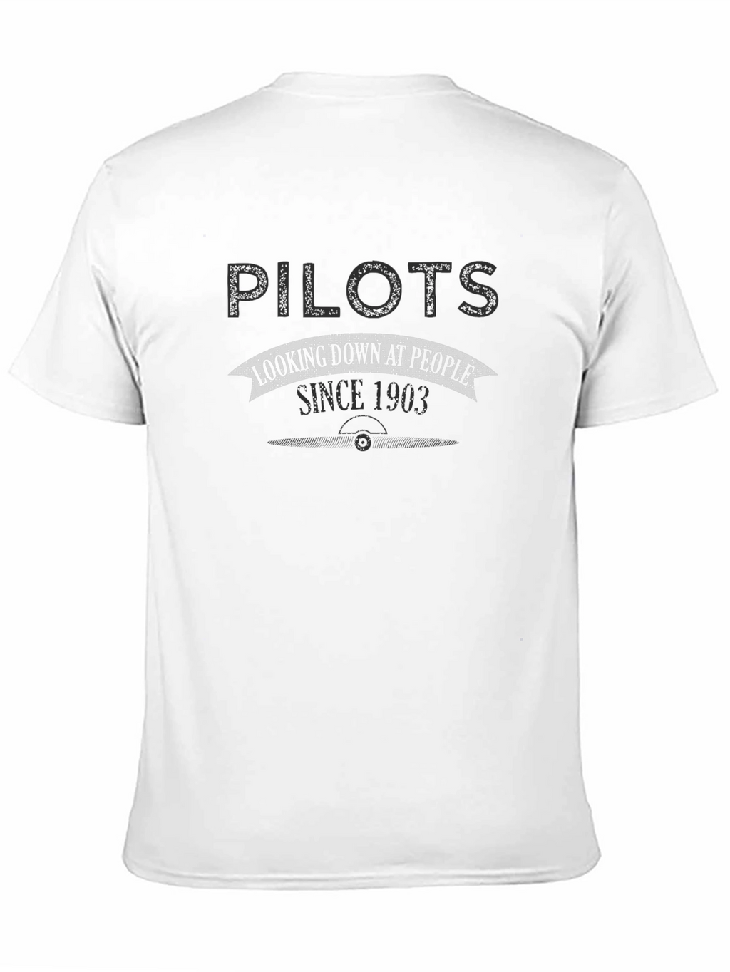 Pilots Looking Down at People Since 1903 Black T-Shirt