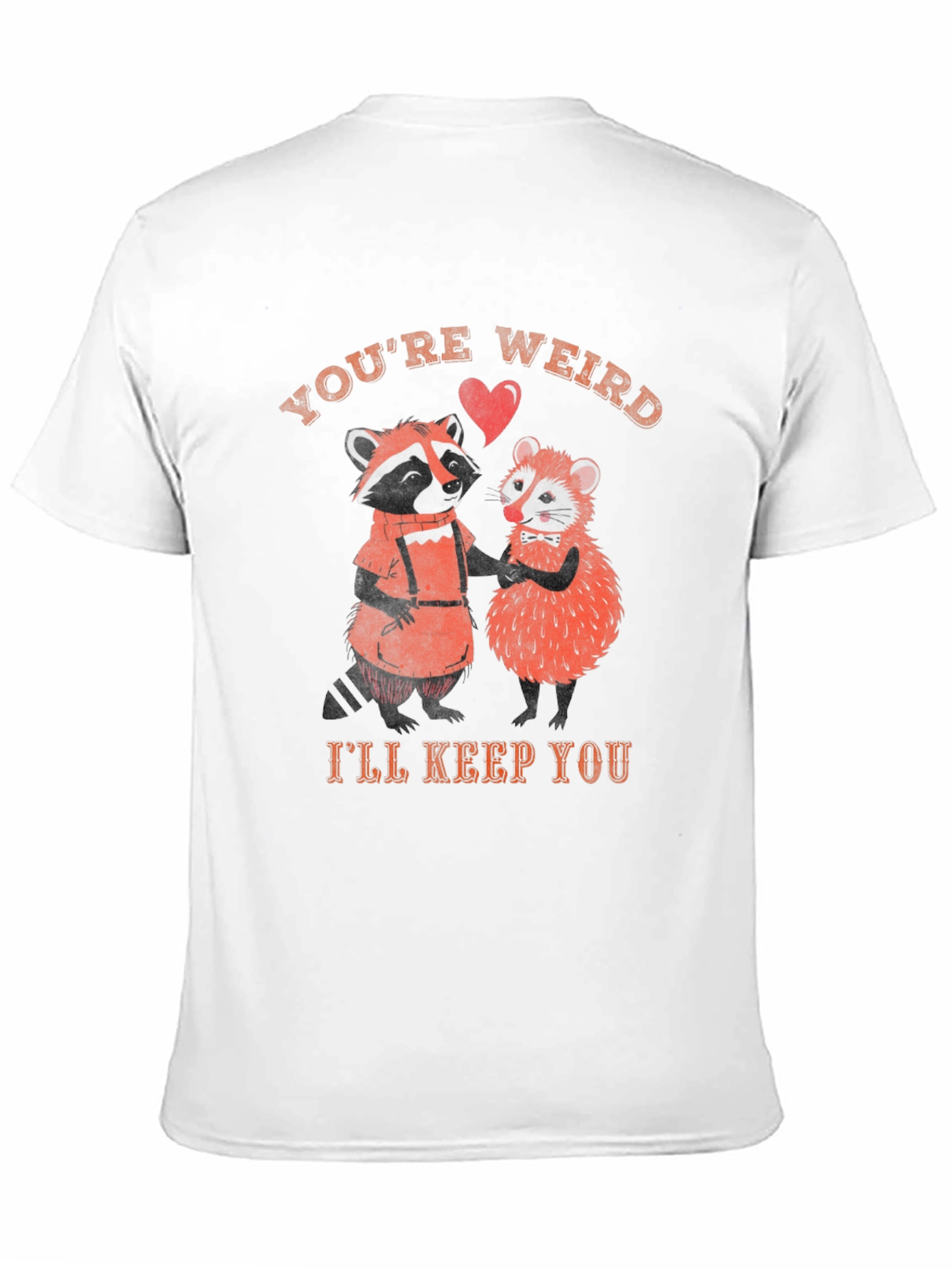Youre Weird Ill Keep You Graphic Tee