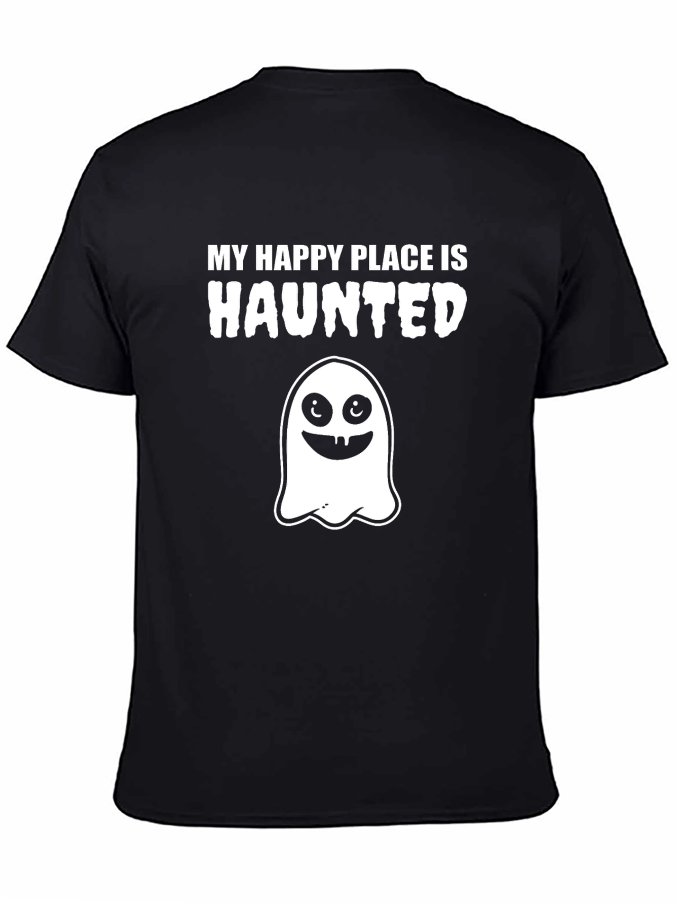 Haunted Happy Place T-Shirt - Spooky Ghost Graphic Tee