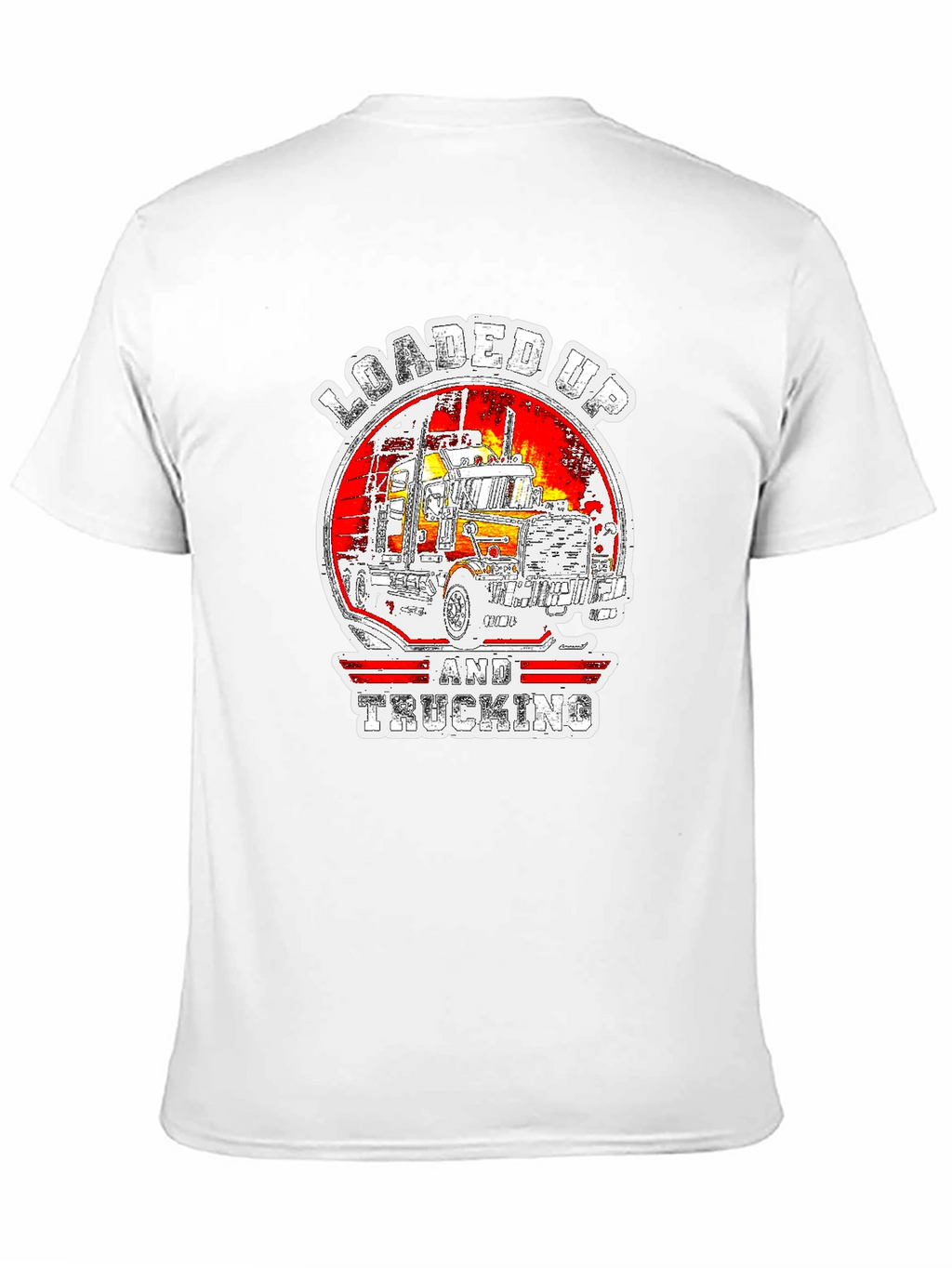 Loaded Up Trucking T-Shirt