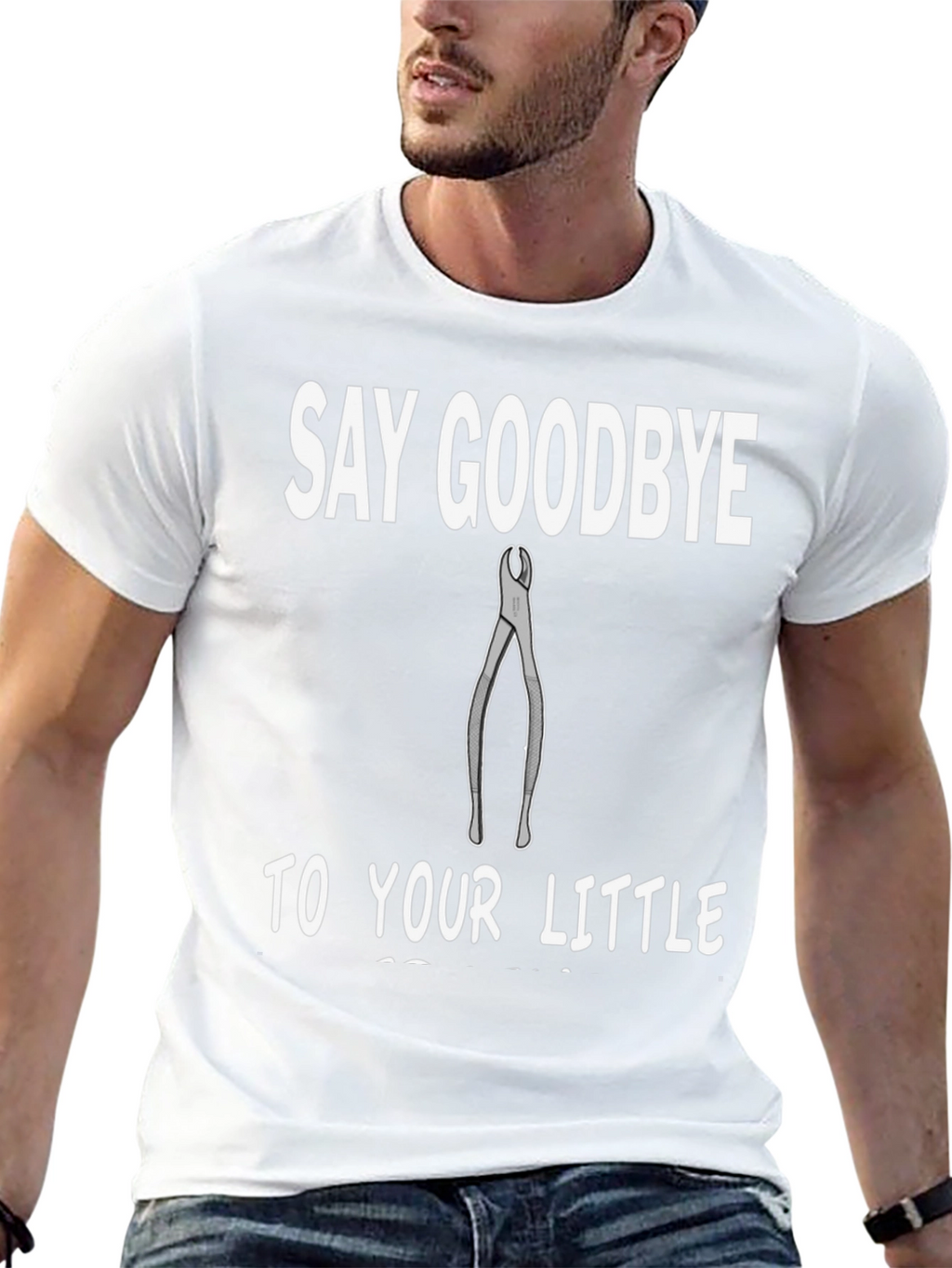Funny Dentist T-Shirt - Say Goodbye