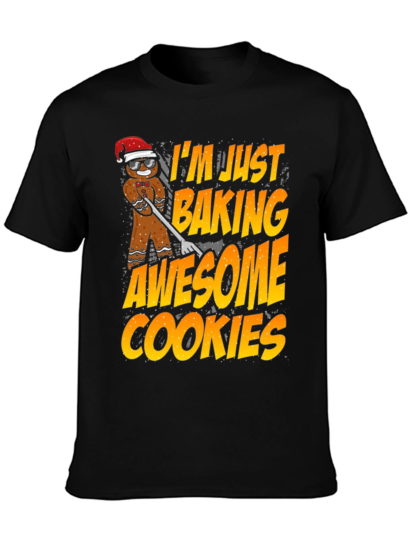 Im Just Baking Awesome Cookies T-Shirt