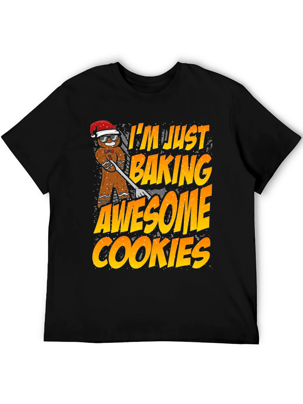 Im Just Baking Awesome Cookies T-Shirt