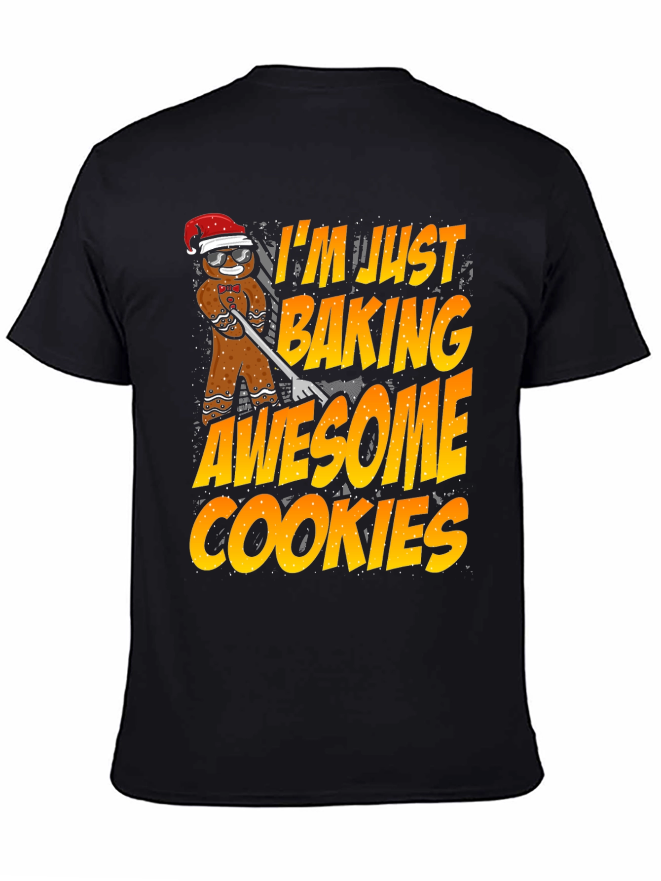 Im Just Baking Awesome Cookies T-Shirt