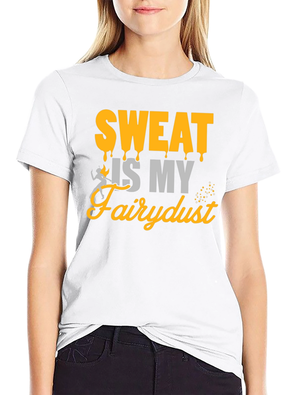 Sweat is My Fairydust Graphic T-Shirt