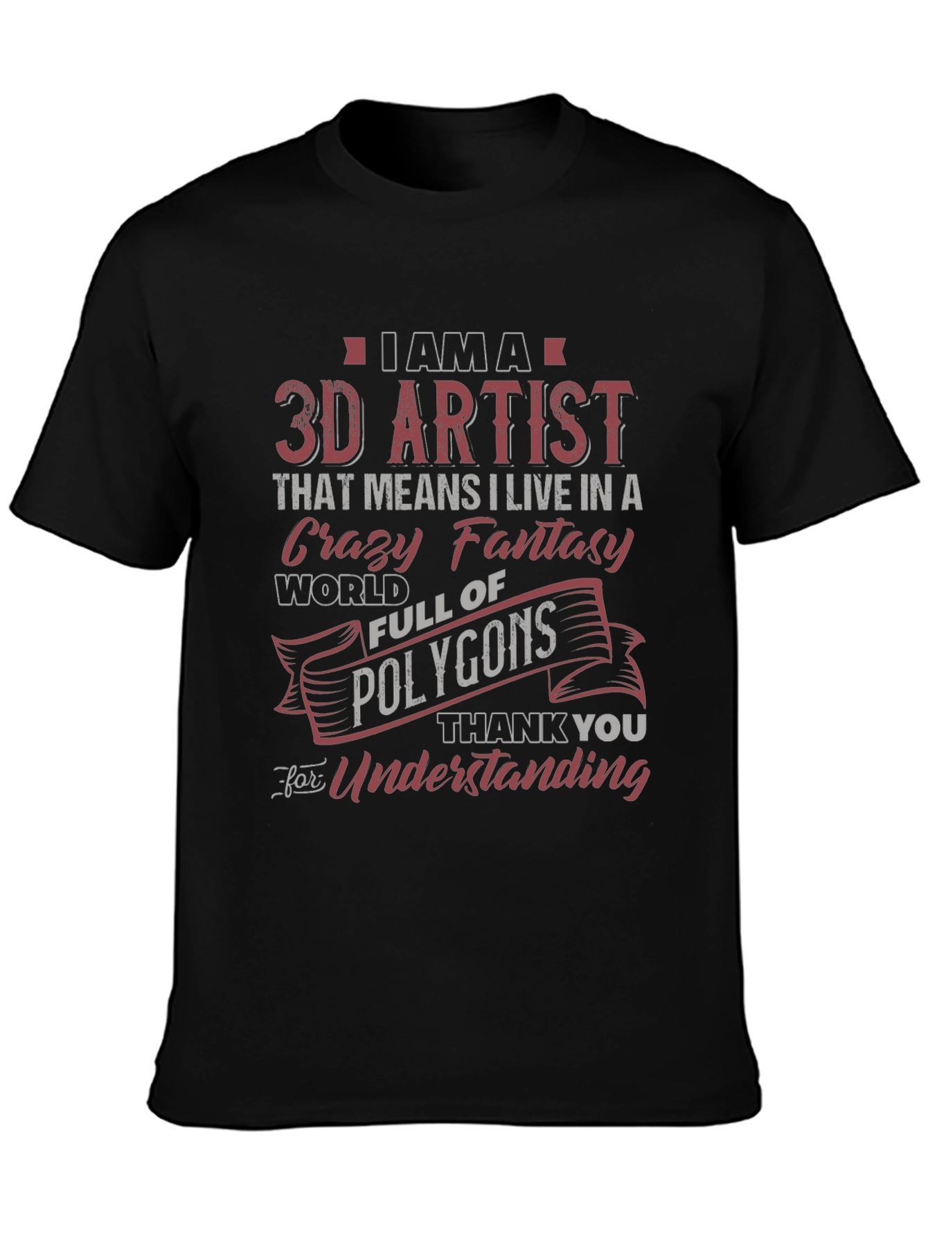 3D Artist Novelty Graphic T-Shirt