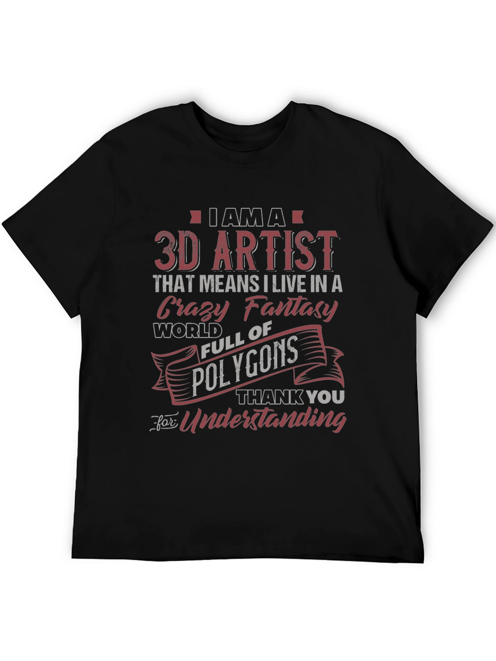 3D Artist Novelty Graphic T-Shirt