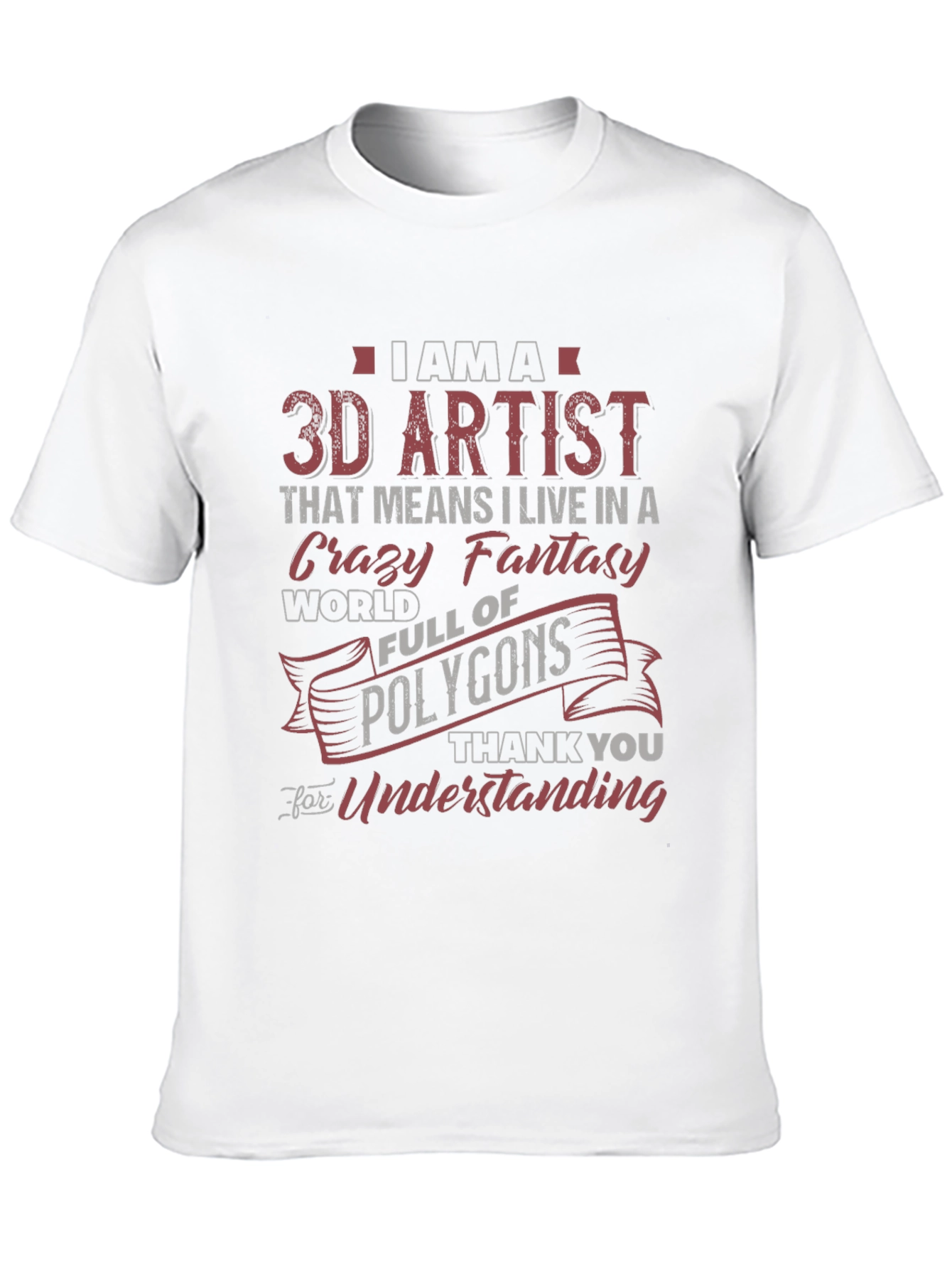3D Artist Novelty Graphic T-Shirt