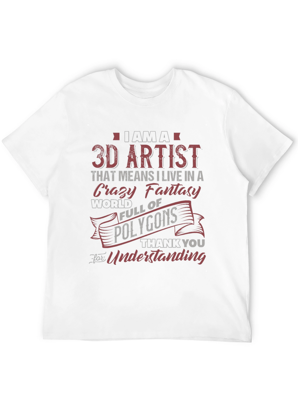 3D Artist Novelty Graphic T-Shirt