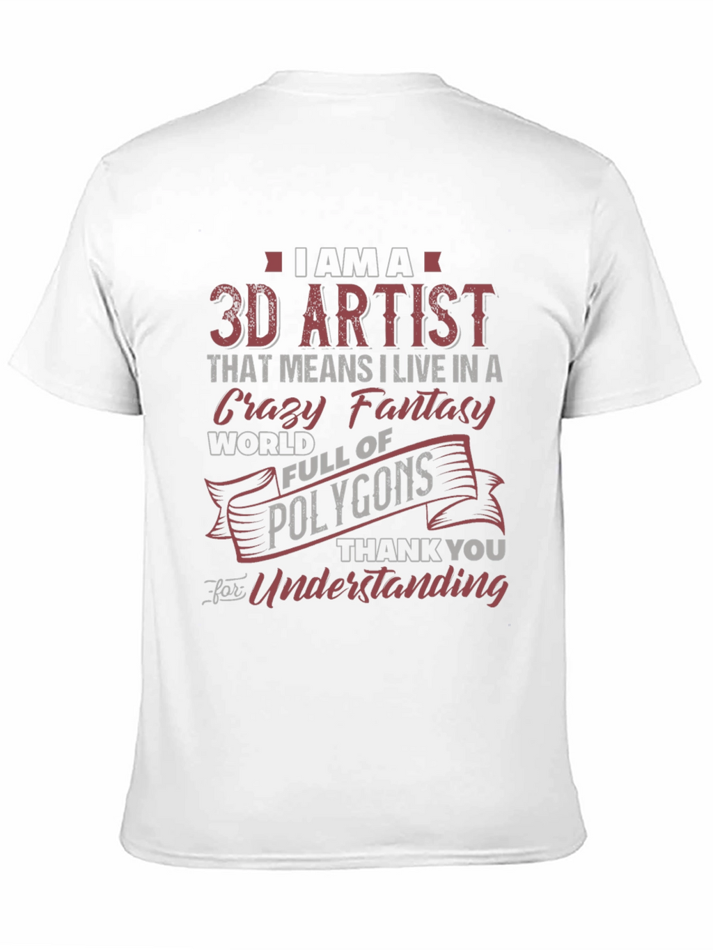 3D Artist Novelty Graphic T-Shirt