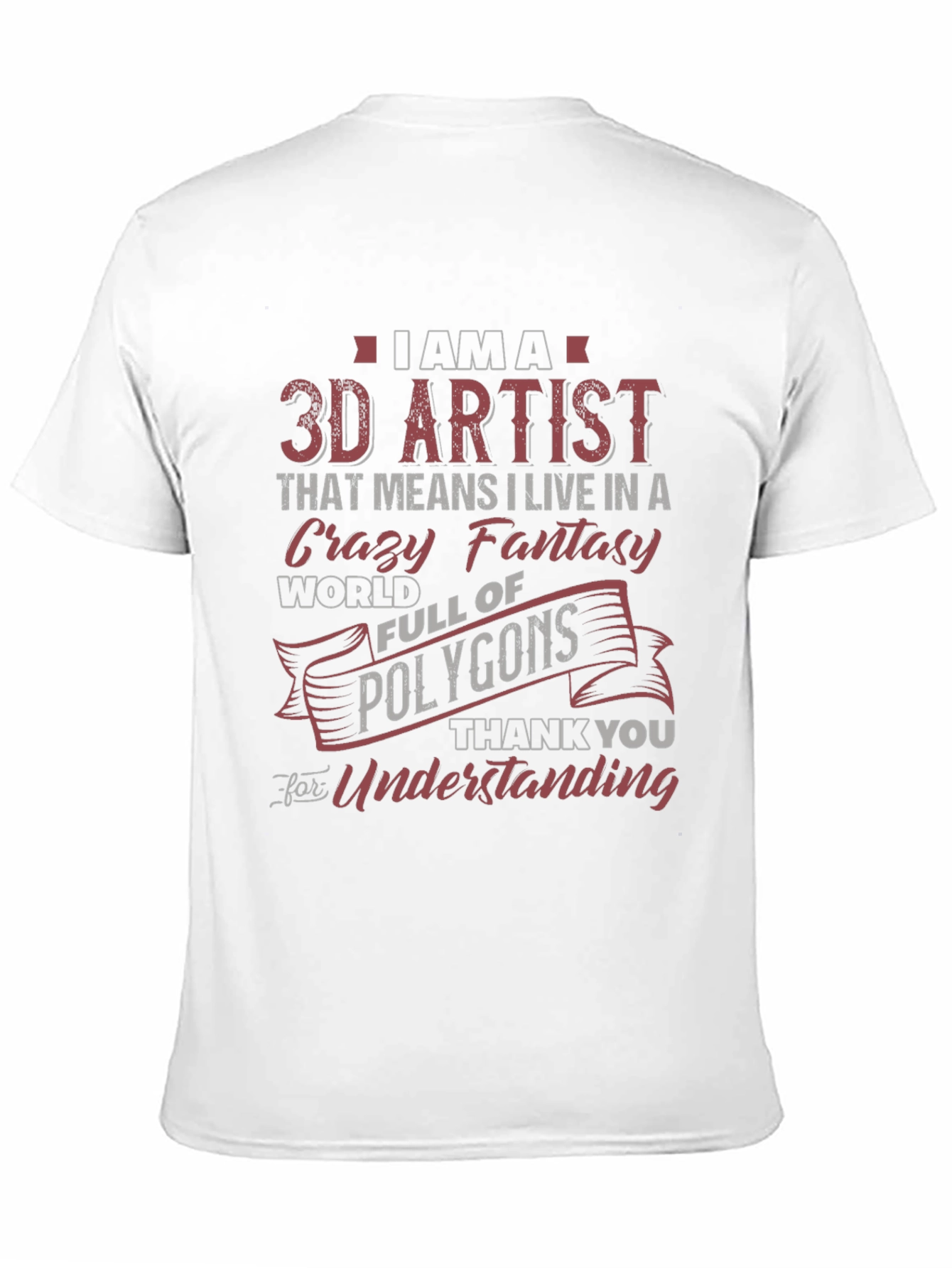 3D Artist Novelty Graphic T-Shirt