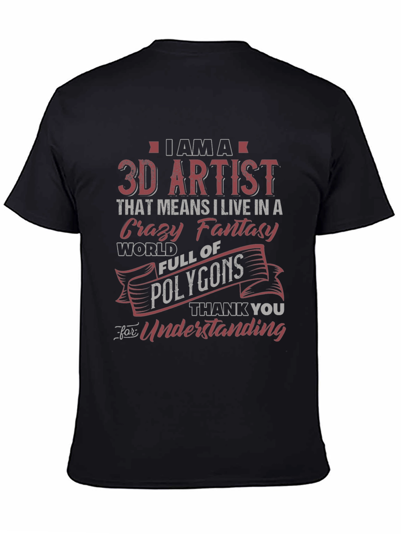 3D Artist Novelty Graphic T-Shirt