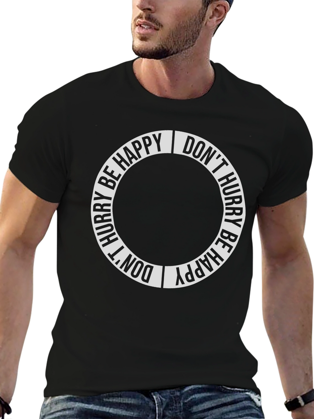 Dont Hurry Be Happy Graphic Tee