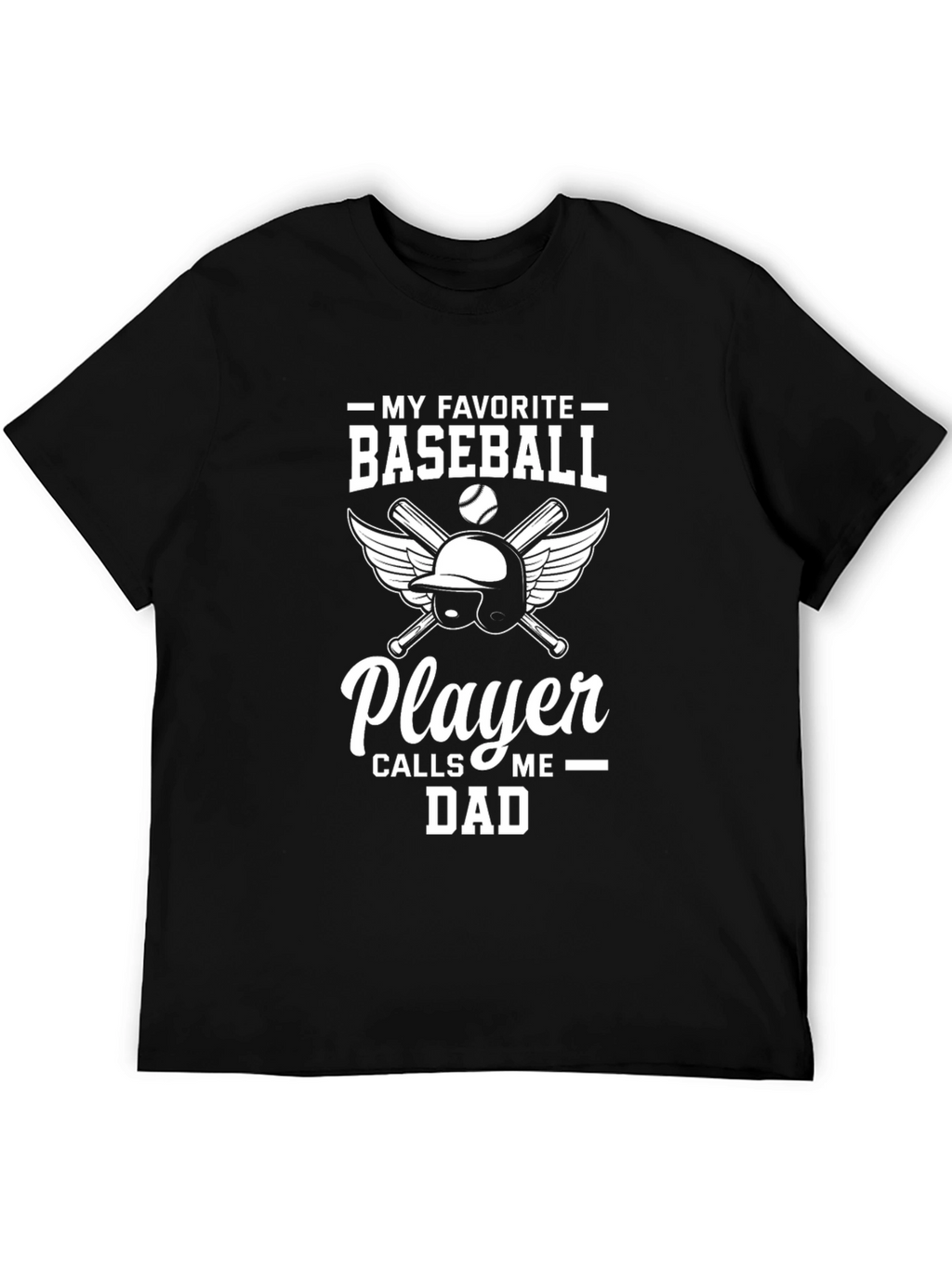 Baseball Dad T-Shirt - My Favorite Player