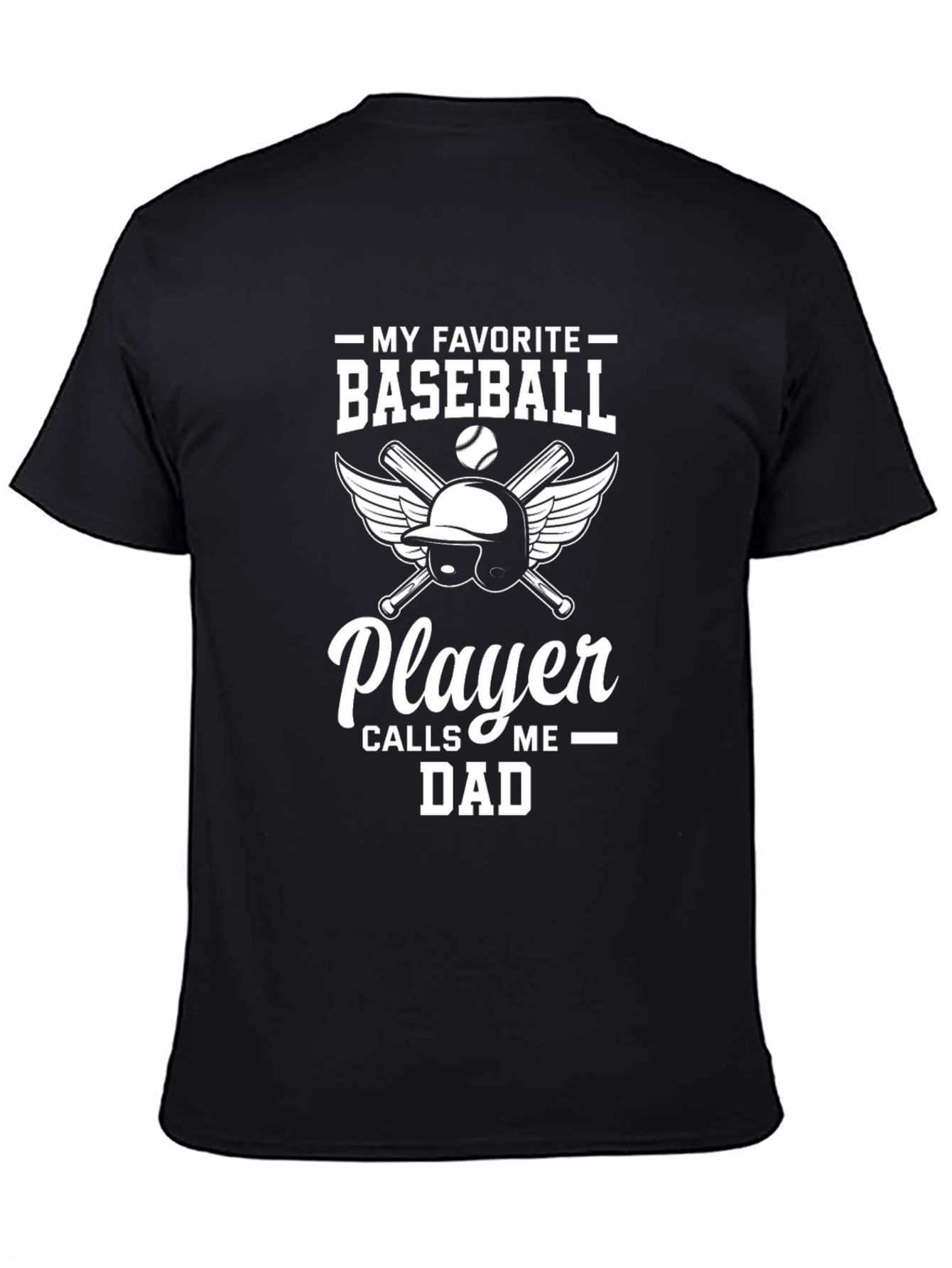 Baseball Dad T-Shirt - My Favorite Player
